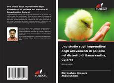 Capa do livro de Uno studio sugli imprenditori degli allevamenti di pollame nel distretto di Banaskantha, Gujarat 