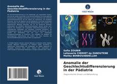 Bookcover of Anomalie der Geschlechtsdifferenzierung in der Pädiatrie