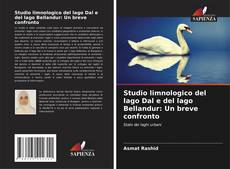 Bookcover of Studio limnologico del lago Dal e del lago Bellandur: Un breve confronto