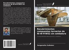 Buchcover von Recubrimientos compuestos ternarios de Ni-W-P/WS2 sin soldadura