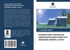 Copertina di STUDIEN ÜBER THERMISCHE ENERGIESPEICHERSYSTEME MIT SENSIBLER WÄRME & PCM'S