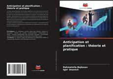 Anticipation et planification : théorie et pratique kitap kapağı