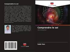 Bookcover of Comprendre le soi