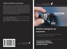 Bookcover of Gestión inteligente de proyectos