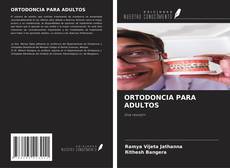 Bookcover of ORTODONCIA PARA ADULTOS