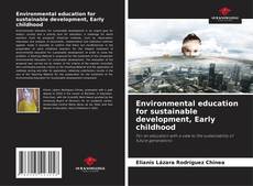 Portada del libro de Environmental education for sustainable development, Early childhood