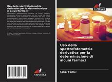 Bookcover of Uso della spettrofotometria derivativa per la determinazione di alcuni farmaci