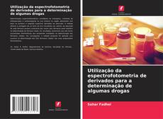 Buchcover von Utilização da espectrofotometria de derivados para a determinação de algumas drogas