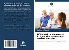 Buchcover von Höhepunkt - Menopause. Fragen, die beantwortet werden müssen...