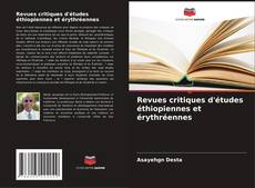Bookcover of Revues critiques d'études éthiopiennes et érythréennes
