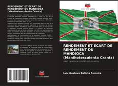 RENDEMENT ET ÉCART DE RENDEMENT DU MANDIOCA (Manihotesculenta Crantz)的封面