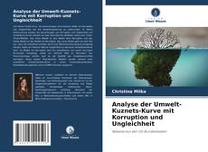 Copertina di Analyse der Umwelt-Kuznets-Kurve mit Korruption und Ungleichheit