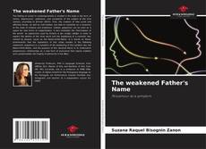 The weakened Father's Name的封面
