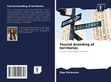 Borítókép a  Tourist branding of territories - hoz