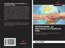 Bookcover of PETROCARIBE, an alternative to traditional ODA.