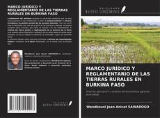 Couverture de MARCO JURÍDICO Y REGLAMENTARIO DE LAS TIERRAS RURALES EN BURKINA FASO