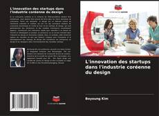 Buchcover von L'innovation des startups dans l'industrie coréenne du design