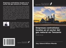 Bookcover of Empresas contratistas locales en el sector del gas natural en Tanzania