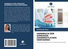 Capa do livro de HANDBUCH DER GÄNGIGEN ZAHNÄRZTLICHEN VERFAHREN 