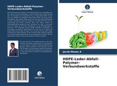 HDPE-Leder-Abfall-Polymer-Verbundwerkstoffe kitap kapağı
