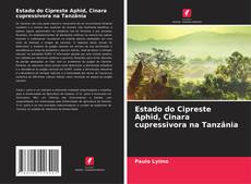 Estado do Cipreste Aphid, Cinara cupressivora na Tanzânia kitap kapağı