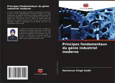Bookcover of Principes fondamentaux du génie industriel moderne