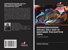 Buchcover von RAPPRESENTAZIONI SOCIALI DELL'USO DI SOSTANZE PSICOATTIVE (SPA)