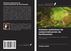 Bookcover of Sistema autóctono de comercialización de fertilizantes