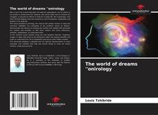 Couverture de The world of dreams 'onirology