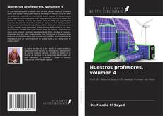 Bookcover of Nuestros profesores, volumen 4