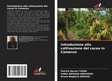 Introduzione alla coltivazione del cacao in Camerun kitap kapağı