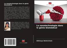 Buchcover von La nanotechnologie dans le génie biomédical