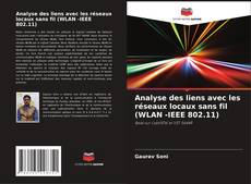 Analyse des liens avec les réseaux locaux sans fil (WLAN -IEEE 802.11) kitap kapağı
