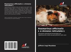 Portada del libro de Rosmarinus officinalis L e Annona reticulata L