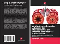 Copertina di Avaliação das Reacções Adversas dos Medicamentos em Doentes com Doenças Respiratórias
