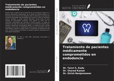 Borítókép a  Tratamiento de pacientes médicamente comprometidos en endodoncia - hoz