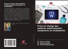 Buchcover von Prise en charge des patients médicalement compromis en endodontie