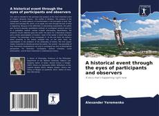 A historical event through the eyes of participants and observers kitap kapağı