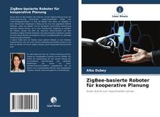 Обложка ZigBee-basierte Roboter für kooperative Planung