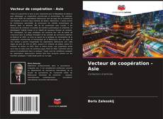 Buchcover von Vecteur de coopération - Asie