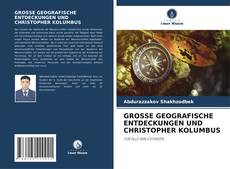 Bookcover of GROSSE GEOGRAFISCHE ENTDECKUNGEN UND CHRISTOPHER KOLUMBUS