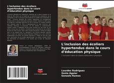 Buchcover von L'inclusion des écoliers hypertendus dans le cours d'éducation physique