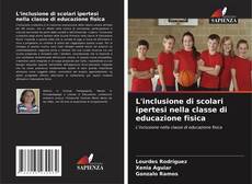 Bookcover of L'inclusione di scolari ipertesi nella classe di educazione fisica
