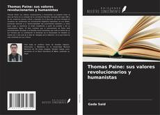 Portada del libro de Thomas Paine: sus valores revolucionarios y humanistas