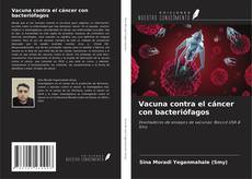 Copertina di Vacuna contra el cáncer con bacteriófagos