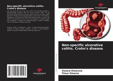 Capa do livro de Non-specific ulcerative colitis. Crohn's disease 