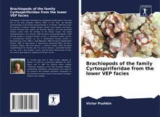 Обложка Brachiopods of the family Cyrtospiriferidae from the lower VEP facies