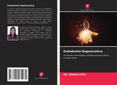 Bookcover of Endodontia Regenerativa