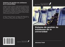 Bookcover of Sistema de gestión de autobuses de la universidad