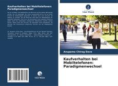 Capa do livro de Kaufverhalten bei Mobiltelefonen: Paradigmenwechsel 